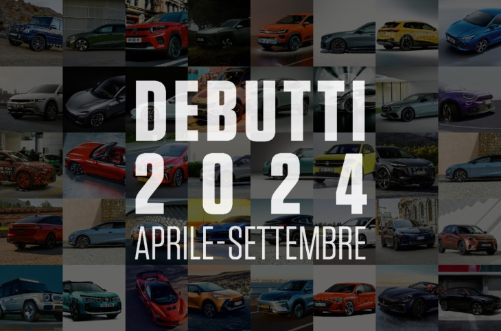nuovi modelli auto 2024, novità auto, i modelli al debutto da aprile a settembre